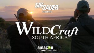 SIG SAUER Presents “WILDCraft South Africa” Series Now Streaming on Amazon