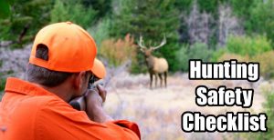 Hunting Safety Checklist — Review This Before Your Fall Hunt