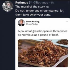 Gun Meme of the Day: Eat The Bugs Edition