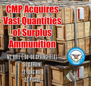 CMP Will Offer Surplus Ammo at Matches Nationwide