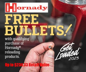 Get FREE Bullets with Hornady Get Loaded 2023 Promotion