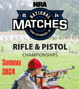 Register Now for 2024 NRA National Matches at Camp Atterbury