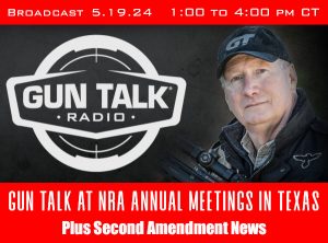 Gun Talk Radio to Broadcast Live From NRA Annual Meetings