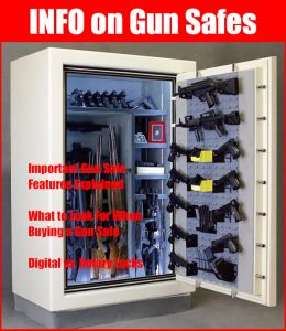 Gun Safes:  Key Things to Consider — Size, Locks, Steel Thickness